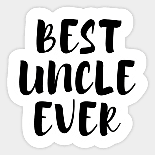 Best Uncle Ever Sticker